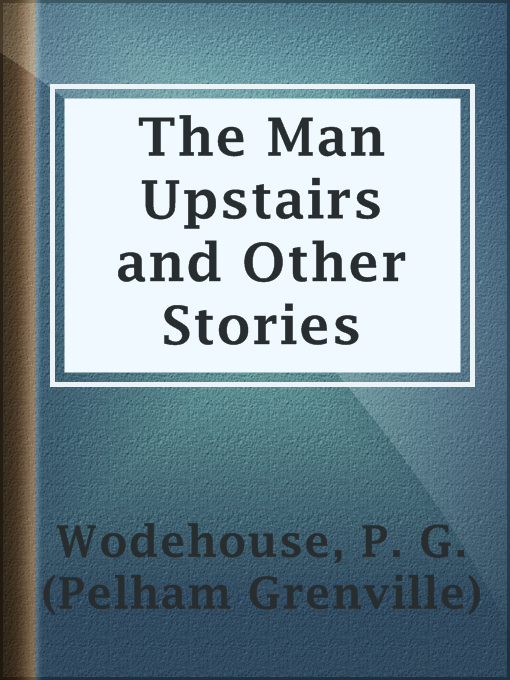 Cover image for The Man Upstairs and Other Stories